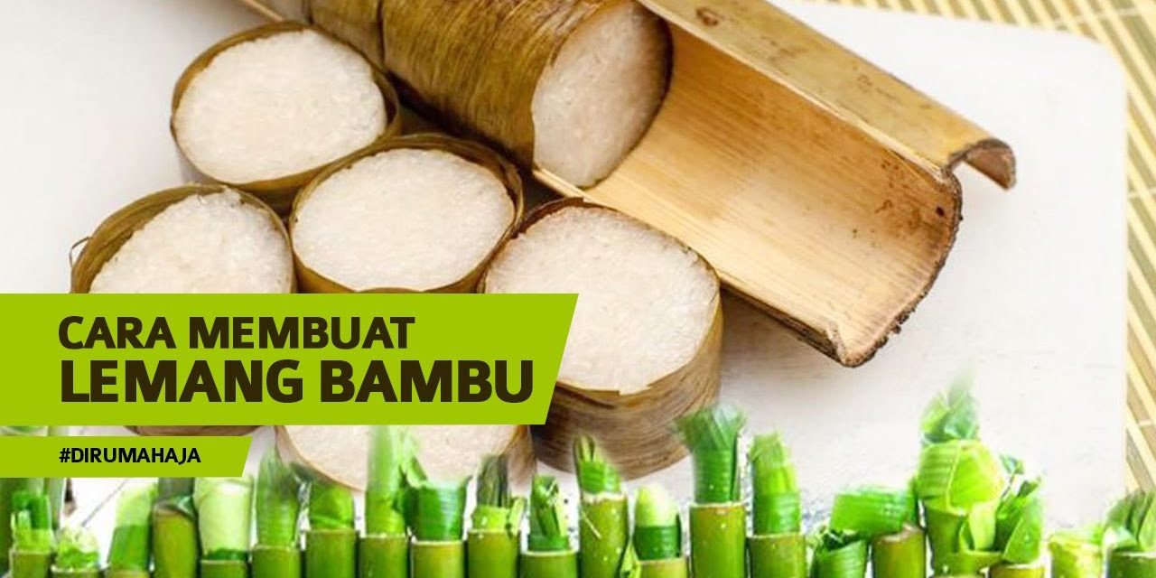 Lemang : Simbol Kebersamaan Dan Tradisi Kuliner Di Indonesia