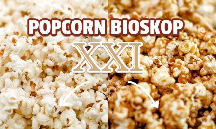 Popcorn Bioskop Lebih Enak, Aromanya Yang Membawa Nostalgia