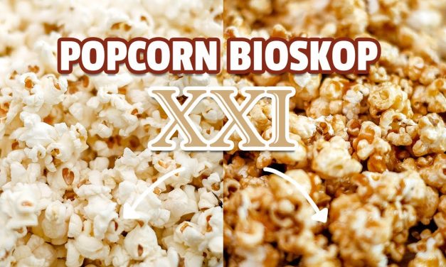 Popcorn Bioskop Lebih Enak, Aromanya Yang Membawa Nostalgia