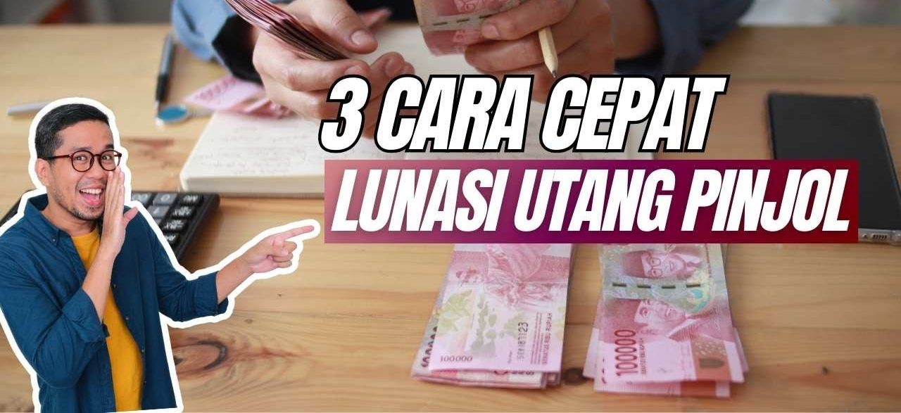 Melunasi Utang Dari Pinjol Dengan Strategi Yang Lebih Efektif