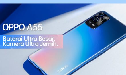 OPPO A55 Hadir Dengan Baterai Ultra Besar Dan Kamera Jernih