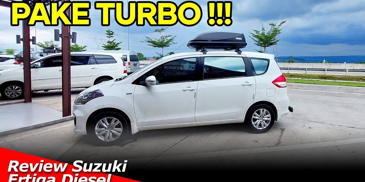 Suzuki Ertiga Diesel: Mobil Keluarga Dengan Efisiensi Maksimal