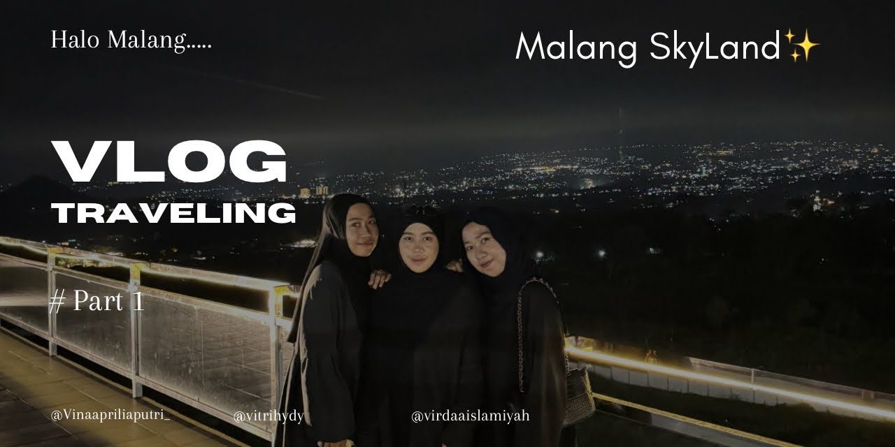 Kota Malang Hadirkan Sejuta Pesona keindahan Alam Dan Budaya